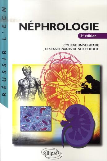 Couverture du livre « Néphrologie (3e édition) » de  aux éditions Ellipses