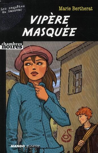 Couverture du livre « Les enquêtes du Samovar ; vipère masquée » de Marie Bertherat aux éditions Mango