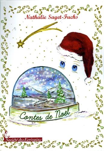Couverture du livre « Contes de Noël » de Nathalie Saget aux éditions Societe Des Ecrivains