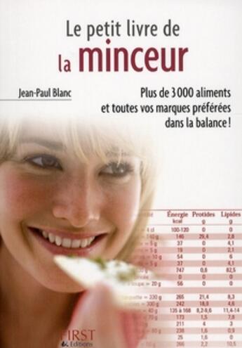 Couverture du livre « Le petit livre de la minceur (édition 2008) » de Jean-Paul Blanc aux éditions First