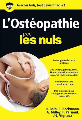 Couverture du livre « L'ostéopathie pour les nuls » de Frederic Pariaud et Renan Bain et Eytan Beckmann et Jean-Jacques Vignaux et Arthur Milley aux éditions First