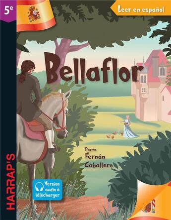 Couverture du livre « Leer en espanol : Bella Flores ; 5e » de Fernan Caballero et Emilia Pardo Bazan aux éditions Harrap's