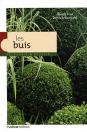 Couverture du livre « Les buis » de Priel/Retournard aux éditions Rustica