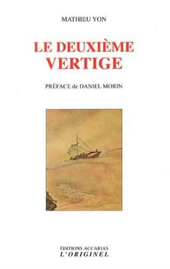 Couverture du livre « Le deuxième vertige » de Mathieu Yon aux éditions Accarias-originel