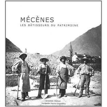 Couverture du livre « Mécènes ; les bâtisseurs du patriotisme » de  aux éditions Gianadda