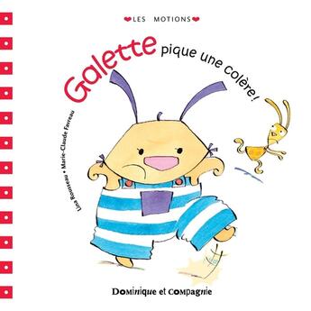 Couverture du livre « Galette pique une colere! » de Lina Rousseau aux éditions Dominique Et Compagnie