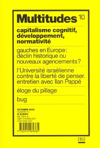 Couverture du livre « Revue Multitudes T.10 ; Capitalisme Cognitif, Développement, Normativité » de Revue Multitudes aux éditions Amsterdam