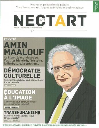 Couverture du livre « Nectart #3 amin maalouf juin 2016 » de  aux éditions L'attribut