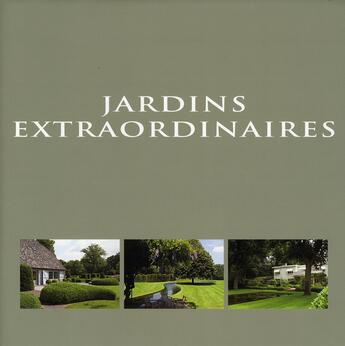 Couverture du livre « Jardins extraordinaires » de Pauwels W aux éditions Beta-plus