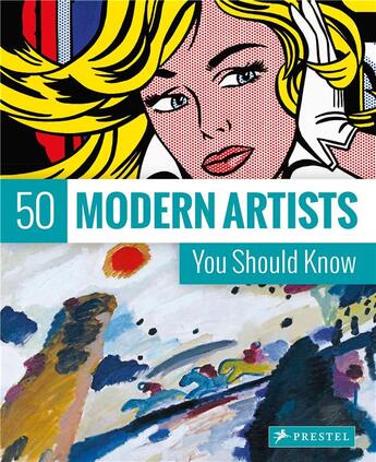 Couverture du livre « 50 modern artists you should know (new ed) » de Christiane Weidemann aux éditions Prestel