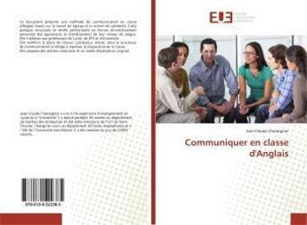 Couverture du livre « Communiquer en classe d'anglais » de  aux éditions Editions Universitaires Europeennes