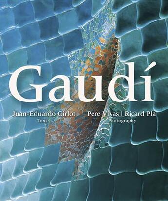 Couverture du livre « Gaudí » de Juan-Eduardo Cirlot aux éditions Triangle Postals