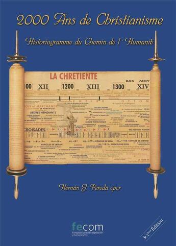 Couverture du livre « 2000 ans de Christianisme : Historiogramme du Chemin de l'Humanité » de  aux éditions Fecom