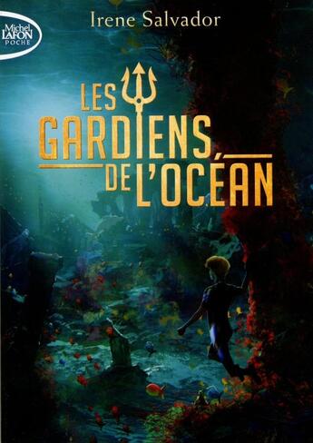 Couverture du livre « Les gardiens de l'océan » de Irene Salvador aux éditions Michel Lafon Poche