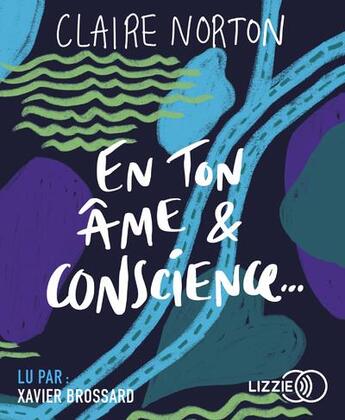 Couverture du livre « En ton ame et conscience » de Norton Claire aux éditions Lizzie