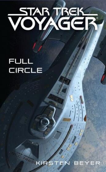 Couverture du livre « Star Trek: Voyager: Full Circle » de Beyer Kirsten aux éditions Pocket Books Star Trek