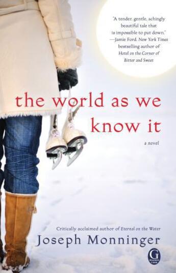 Couverture du livre « The World As We Know It » de Joseph Monninger aux éditions Gallery Books