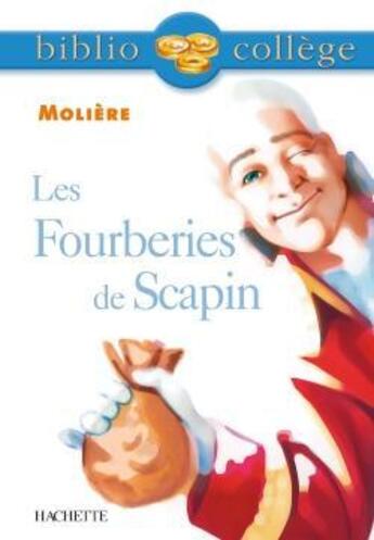 Couverture du livre « Les fourberies de Scapin » de Moliere et Grenon aux éditions Hachette Education