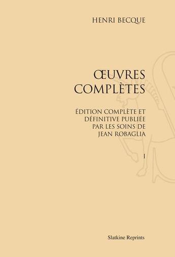 Couverture du livre « Oeuvres complètes » de Henry Becque aux éditions Slatkine Reprints