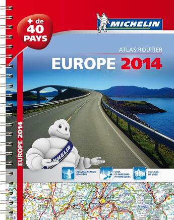 Couverture du livre « Europe 2014 - atlas routier et touristique (a4-spirale) » de Collectif Michelin aux éditions Michelin