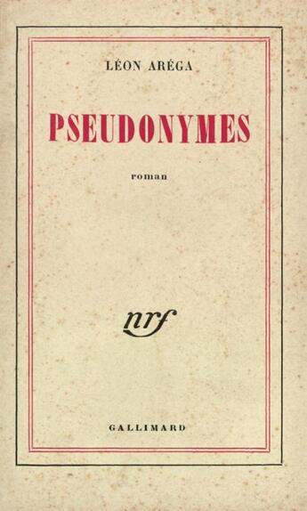 Couverture du livre « Pseudonymes » de Arega Leon aux éditions Gallimard