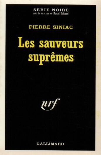 Couverture du livre « Les Sauveurs Supremes » de Pierre Siniac aux éditions Gallimard