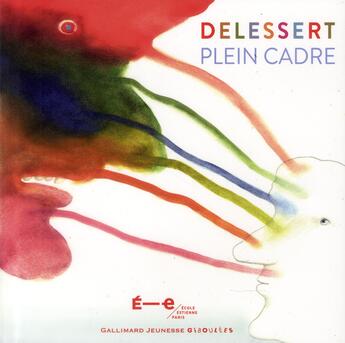 Couverture du livre « Plein cadre » de Etienne Delessert aux éditions Gallimard-loisirs