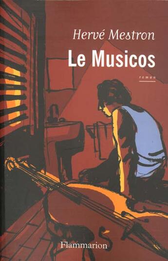 Couverture du livre « Le Musicos » de Herve Mestron aux éditions Flammarion