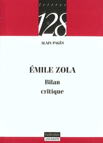 Couverture du livre « Bilan Critique:Emile Zola » de Alain Pages aux éditions Nathan