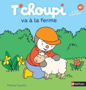 Couverture du livre « T'choupi va à la ferme » de Thierry Courtin aux éditions Nathan