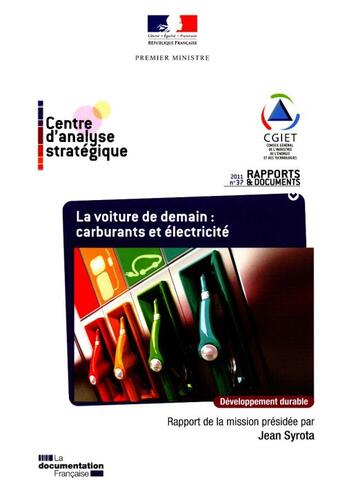 Couverture du livre « La voiture de demain : carburants et électricité » de  aux éditions Documentation Francaise