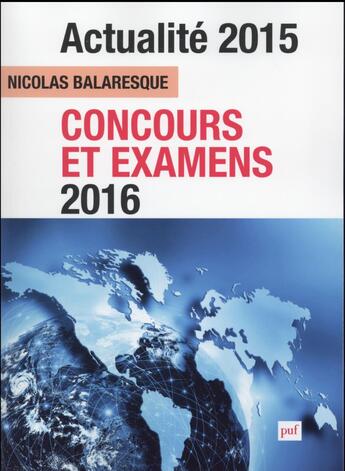 Couverture du livre « Actualite 2015 concours et examens 2016 » de Nicolas Balaresque aux éditions Puf