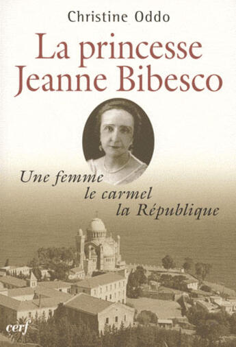 Couverture du livre « La princesse Jeanne Bibesco » de Emile Poulat aux éditions Cerf