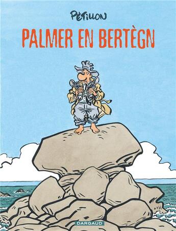 Couverture du livre « Jack Palmer Tome 15 ; Palmer en Bertegn » de René Pétillon aux éditions Dargaud