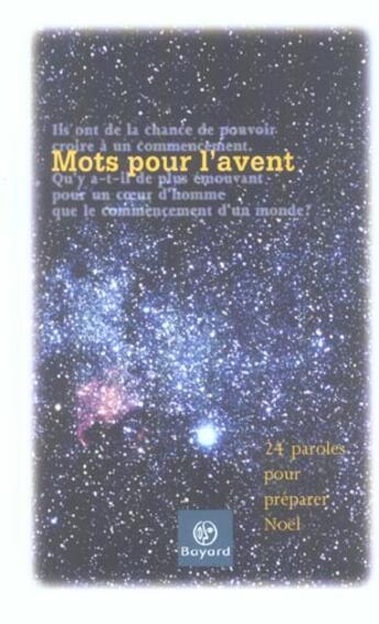 Couverture du livre « Mots Pour L'Avent ; 24 Paroles Pour Celebrer Noel » de C Raison aux éditions Bayard