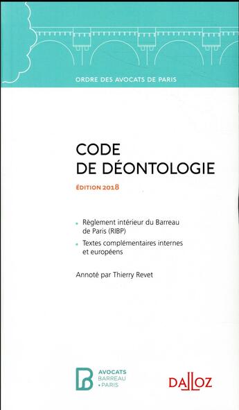 Couverture du livre « Code de déontologie de l'ODAP (édition 2018) » de Thierry Revet aux éditions Dalloz