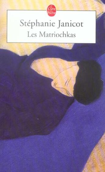 Couverture du livre « Les matriochkas » de Janicot-S aux éditions Le Livre De Poche