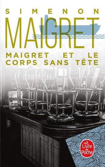 Couverture du livre « Maigret et le corps sans tête » de Georges Simenon aux éditions Le Livre De Poche