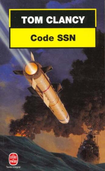 Couverture du livre « Code SSN » de Tom Clancy aux éditions Le Livre De Poche