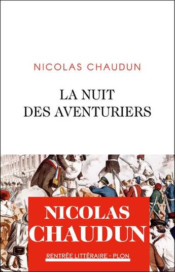 Couverture du livre « La nuit des aventuriers » de Nicolas Chaudun aux éditions Plon