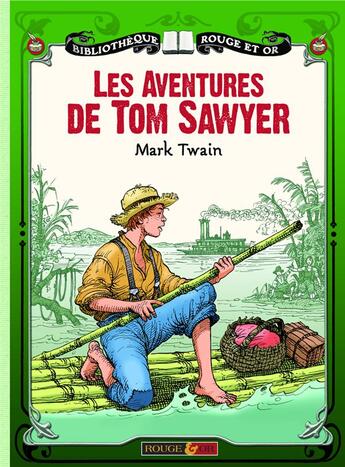 Couverture du livre « Aventures de tom sawyer » de Mark Twain aux éditions Rouge Et Or