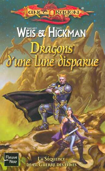 Couverture du livre « La guerre des âmes Tome 3 : dragons d'une lune perdue » de Margaret Weis et Tracy Hickman aux éditions Fleuve Editions