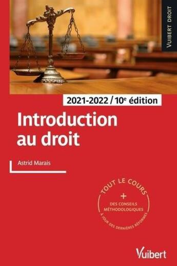 Couverture du livre « Introduction au droit : tout le cours et des conseils méthodologiques, à jour des dernières méthodologiques (édition 2021/2022) » de Astrid Marais aux éditions Vuibert