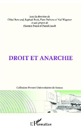 Couverture du livre « Droit et anarchie » de Raphael Brett et Noe Wagener et Chloe Bertrand et Flore Pulliero aux éditions L'harmattan