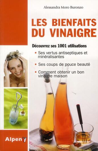 Couverture du livre « Les bienfaits du vinaigre » de Moro-Buronzo A. aux éditions Alpen