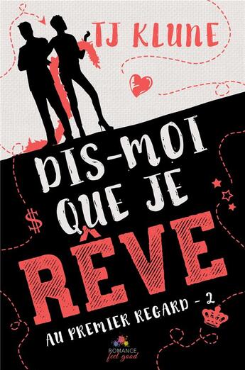 Couverture du livre « Au premier regard Tome 2 ; dis-moi que je rêve » de Tj et Klune aux éditions Mxm Bookmark