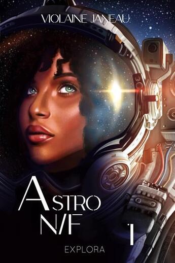 Couverture du livre « Astro N/F » de Janeau Violaine aux éditions Explora