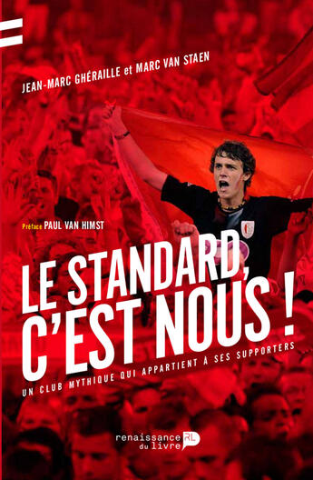 Couverture du livre « Le Standard c'est nous ! » de  aux éditions Renaissance Du Livre