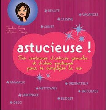 Couverture du livre « Astucieuse ! » de Nicolas Leray aux éditions Courrier Du Livre