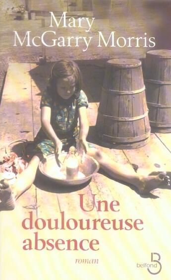 Couverture du livre « Une douloureuse absence » de Morris Mary Mcgarry aux éditions Belfond